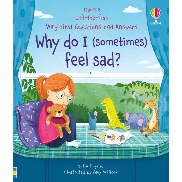 Usborne Why do I sometimes feel sad   Usborne Very First Questions   Answers Why do I sometimes feel sad